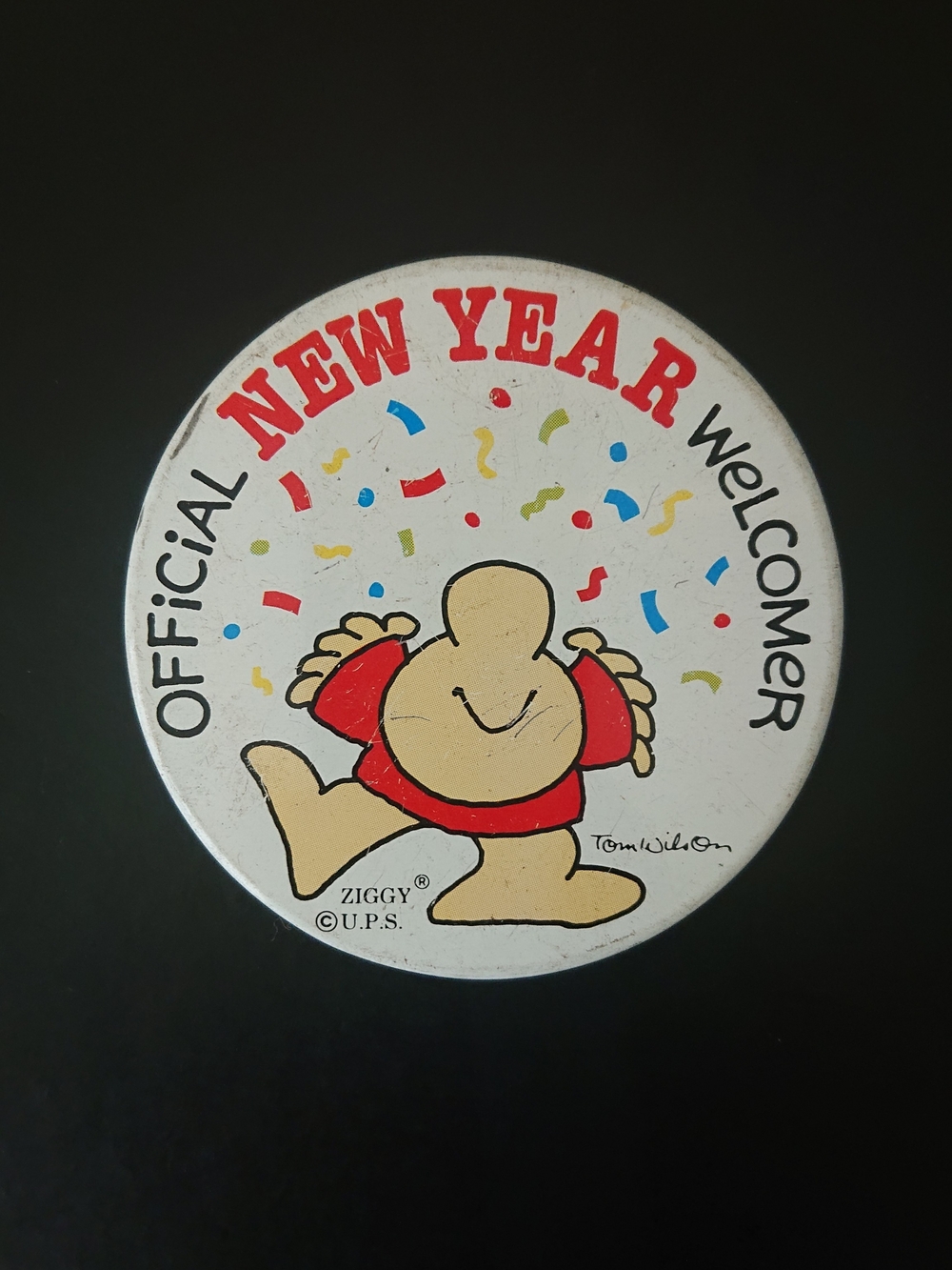 Carlton 3" Round Pin Button - Official New Year Welcomer - Ziggy Tom Wilson   GE